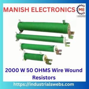 Wire Wound Resistors 2000 W 50 OHMS