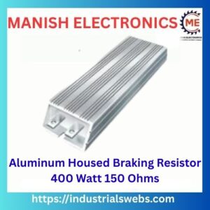 Aluminum Housed Braking Resistor 400 Watt 150 Ohms